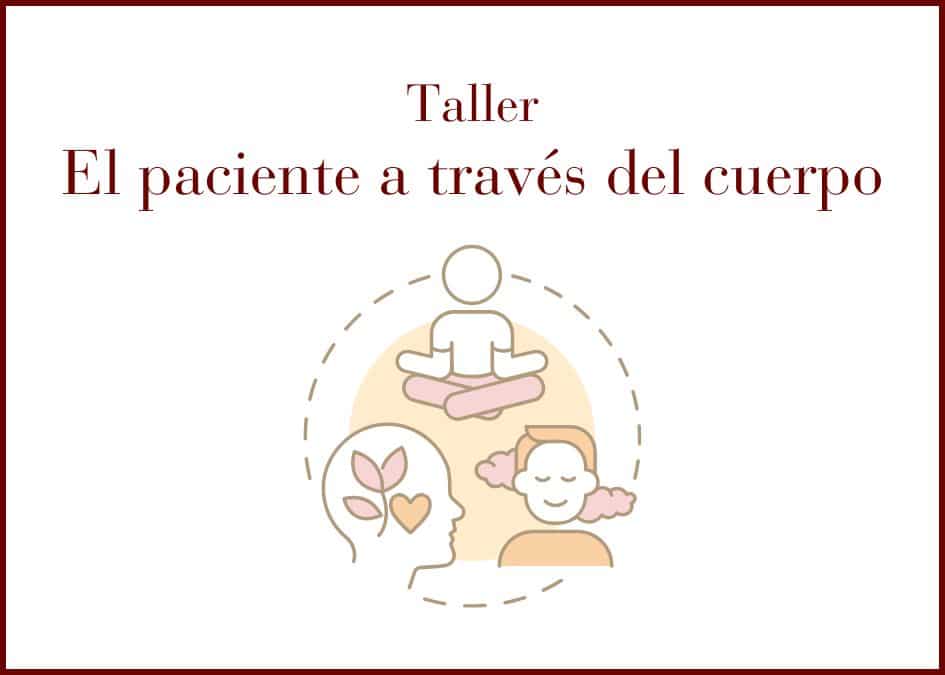 El paciente a través del cuerpo